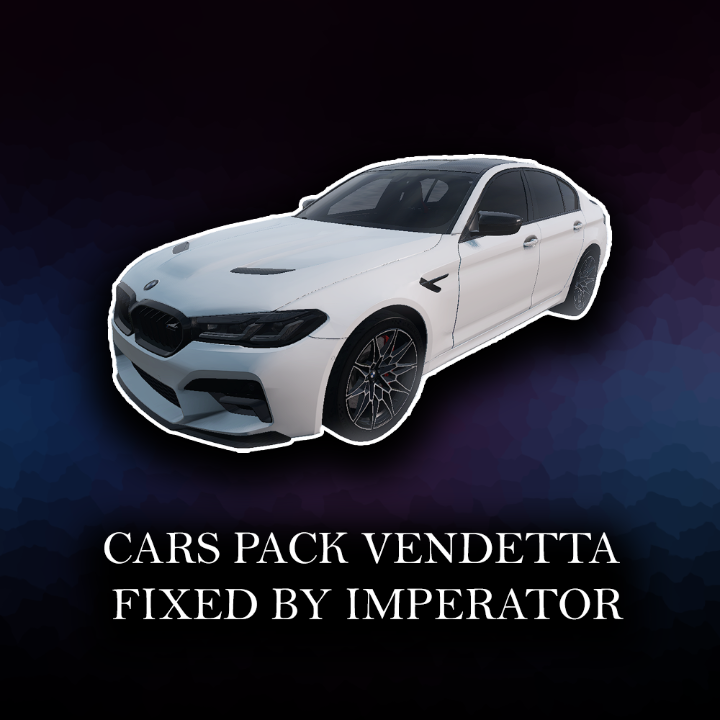 Cars Pack VENDETTA Fixed by IMPERATOR